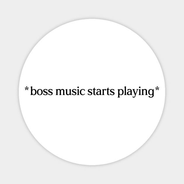 Boss Music Starts Playing Magnet by Wolfkin Design